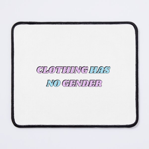 Item preview, CLOTHING HAS NO GENDER pink and blue designed and sold by Inspirationmotivation.