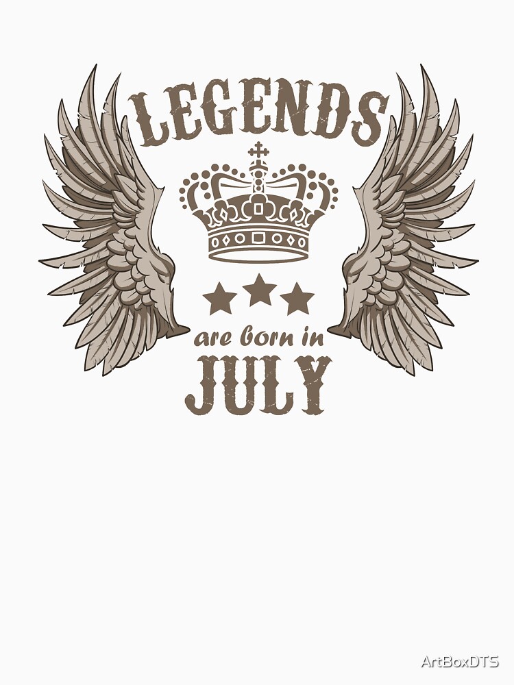 Legends Are Born In July by ArtBoxDTS