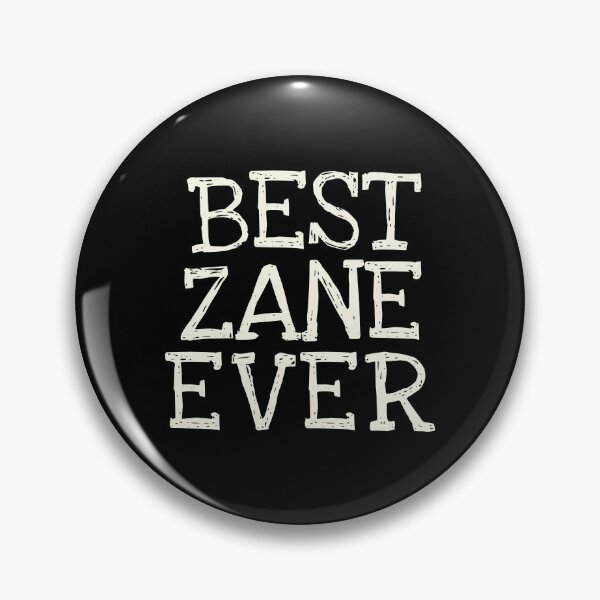 Item preview, Best Zane Ever Funny Personalized Name designed and sold by MariosNydras.