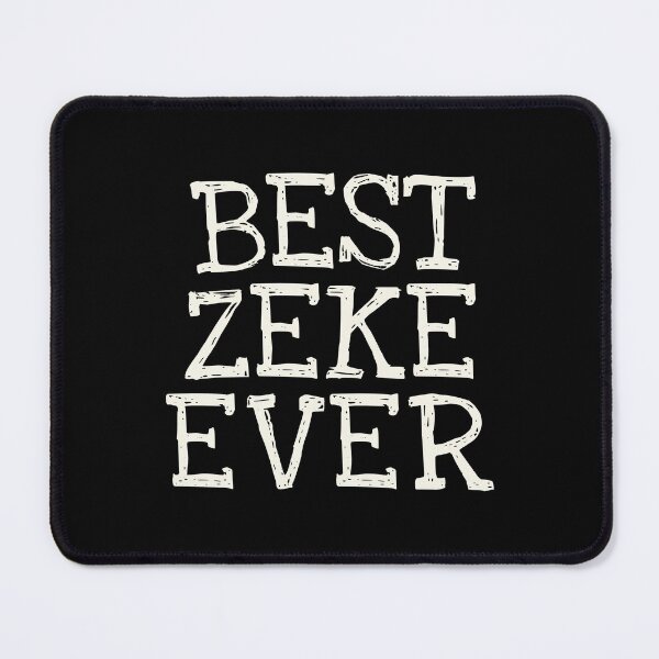 Item preview, Best Zeke Ever Funny Personalized Name designed and sold by MariosNydras.