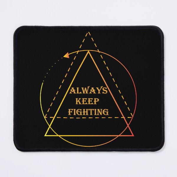 Item preview, always keep fighting designed and sold by StudentLuxLife.