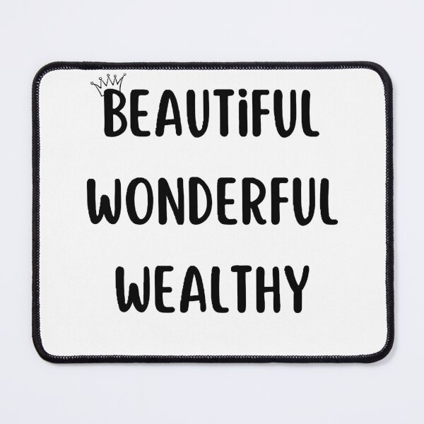 Item preview, Beautiful wonderful wealthy  designed and sold by Wonka ⭐⭐⭐⭐⭐.