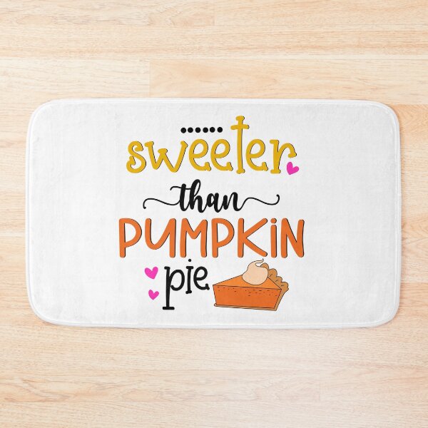 Item preview, Sweeter than Pumpkin Pie - Fall Thanksgiving Gifts designed and sold by younghopes.