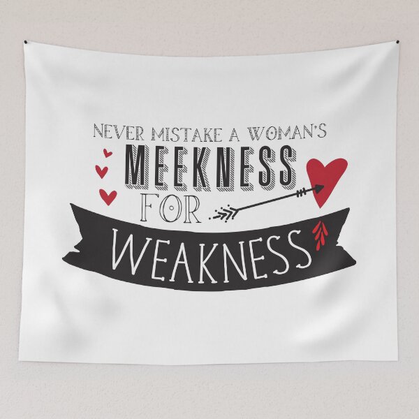 Item preview, Never mistake a woman's meekness for weakness designed and sold by jazzydevil.