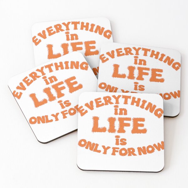Item preview, Everything in life is only for now designed and sold by Becky-Marie.