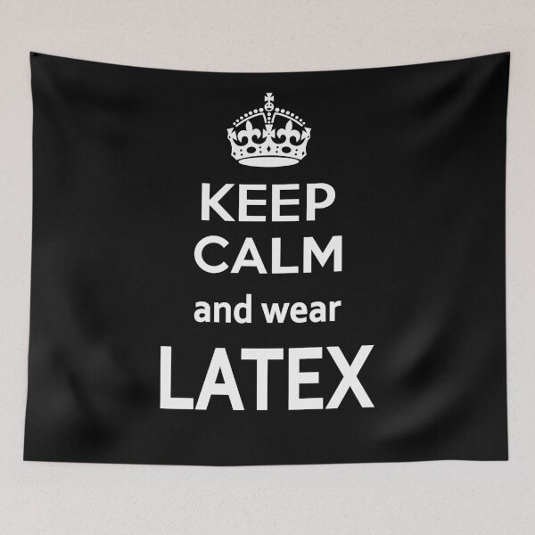 Item preview, Keep Calm and wear Latex designed and sold by BoundByLove.