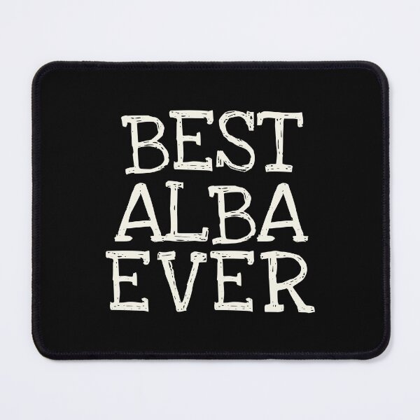 Item preview, Best Alba Ever Funny Personalized Name designed and sold by MariosNydras.