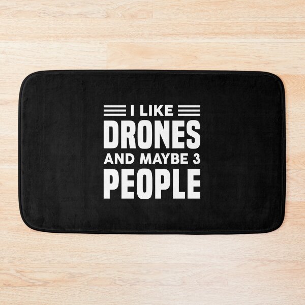 Item preview, I Like Drones and Maybe 3 People - Funny Drone Pilot designed and sold by T-shirt For You.