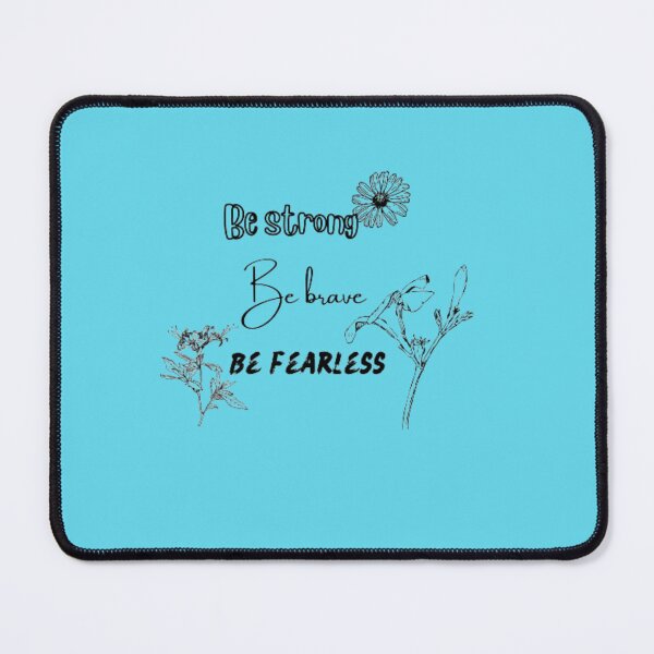 Item preview, Be strong ,be brave , be fearless designed and sold by Remde.
