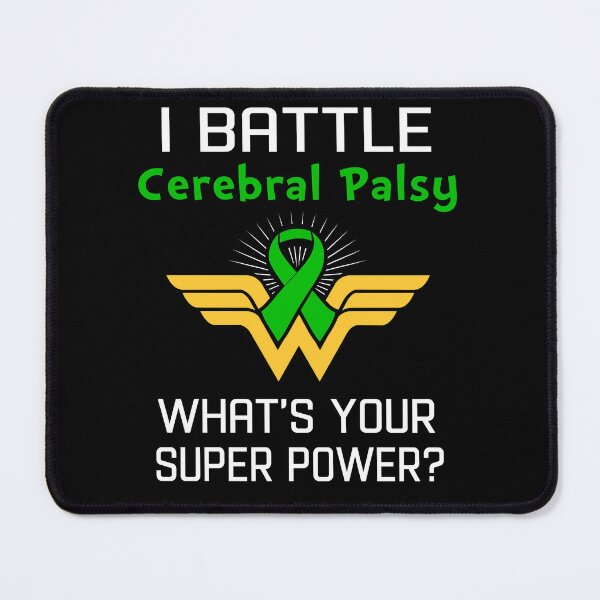 Item preview, I Battle Cerebral Palsy What's Your Super Power Support Cerebral Palsy Warrior Gifts  designed and sold by Sabfit.