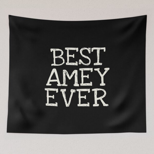 Item preview, Best Amey Ever Funny Personalized Name designed and sold by MariosNydras.