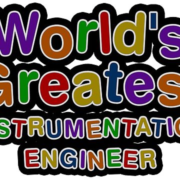 Imagen de la obra World's Greatest INSTRUMENTATION ENGINEER de AmyHNJ