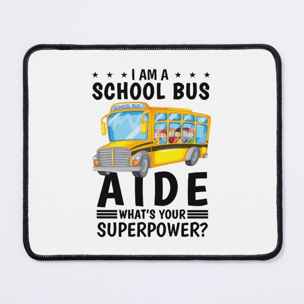 Item preview, Back School, I Am A School Bus Aide What's Your Superpower designed and sold by ZimbomDesigner.