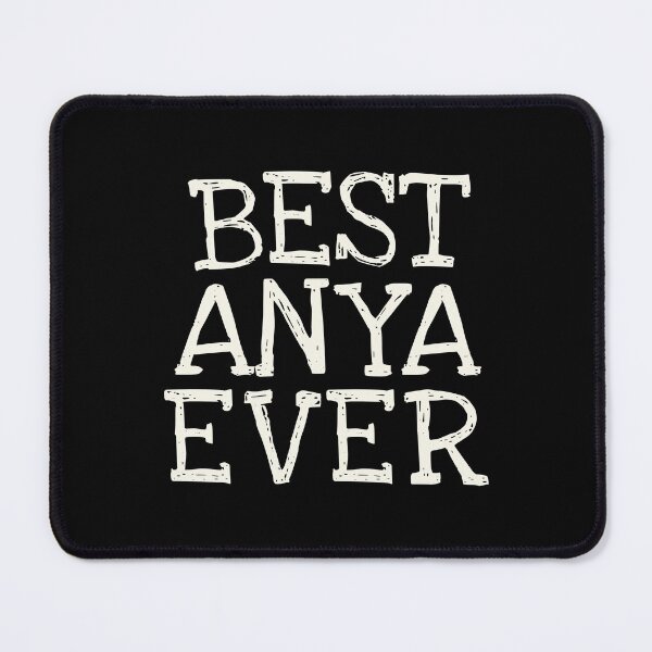 Item preview, Best Anya Ever Funny Personalized Name designed and sold by MariosNydras.