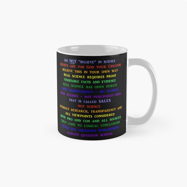 Item preview, Do Not Just Believe In Science designed and sold by Siela.
