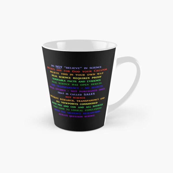 Item preview, Do Not Just Believe In Science designed and sold by Siela.