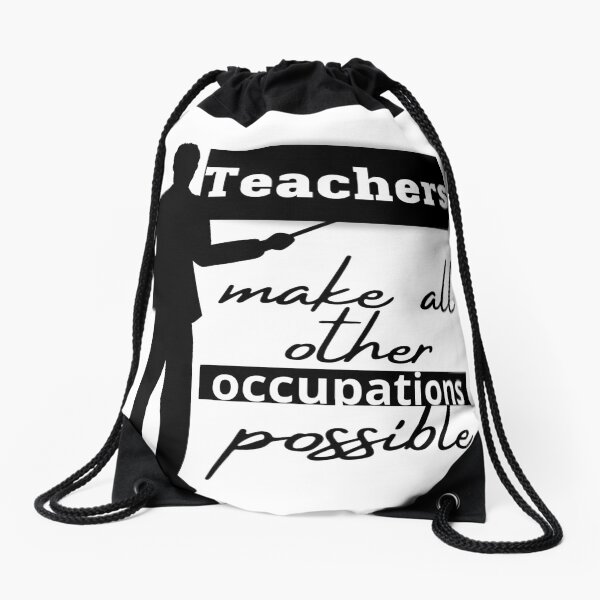 Item preview, teachers make all other occupations possible designed and sold by niamaes.