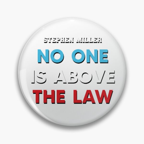 Item preview, Stephen Miller no one is above the law designed and sold by Quote Frame.