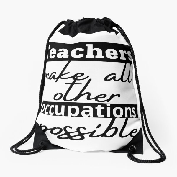 Item preview,  teachers make all other occupations possible designed and sold by niamaes.