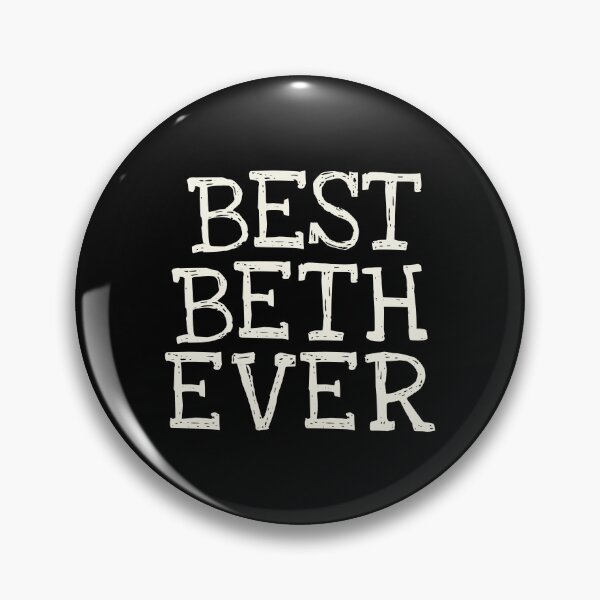 Item preview, Best Beth Ever Funny Personalized Name designed and sold by MariosNydras.