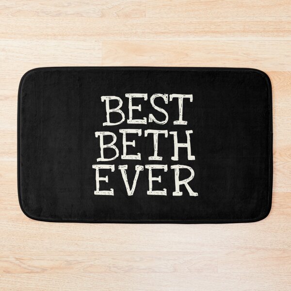Item preview, Best Beth Ever Funny Personalized Name designed and sold by MariosNydras.
