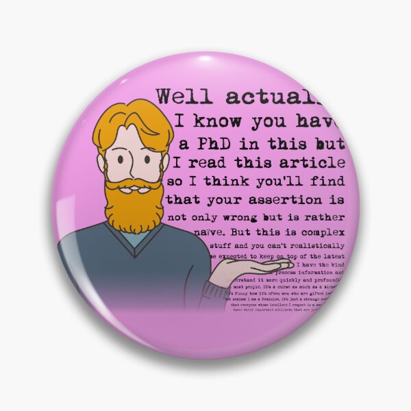 Item preview, Well Actually... mansplainer funny feminist humor designed and sold by incurablehippie.