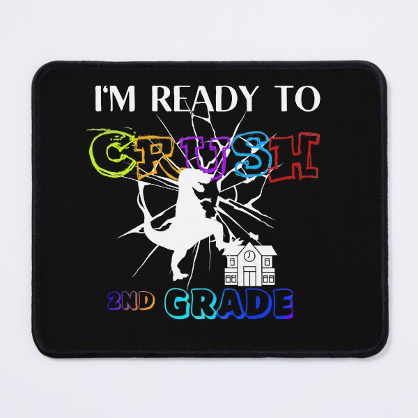 Item preview, Im Ready To Crush 2nd Grade designed and sold by RachodShop.