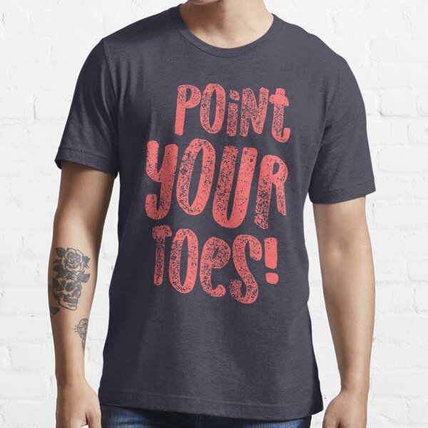 Point Your Toes Gymnastics Shirt Pink Essential T-Shirt