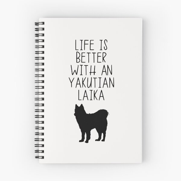 Item preview, Life Is Better With A Yakutian Laika designed and sold by kindxinn.
