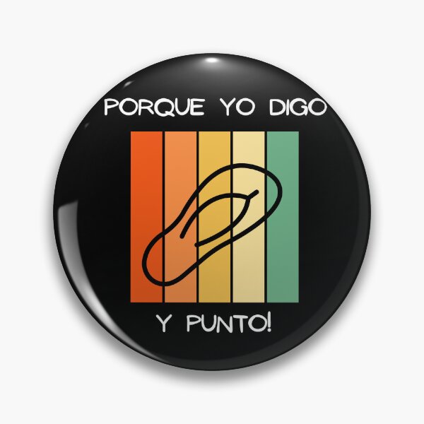 Item preview, Porque yo digo chancla dark designed and sold by sylbealvaguez.