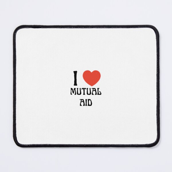Item preview, I <3 mutual aid designed and sold by ofbadfaith.