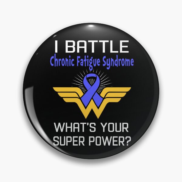 Item preview, I Battle Chronic Fatigue Syndrome What's Your Super Power Support Chronic Fatigue Syndrome Warrior Gifts  designed and sold by Sabfit.