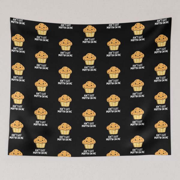 Item preview, Ain't Got Muffin On Me Funny Muffin Puns (Dark BG) designed and sold by punnybone.