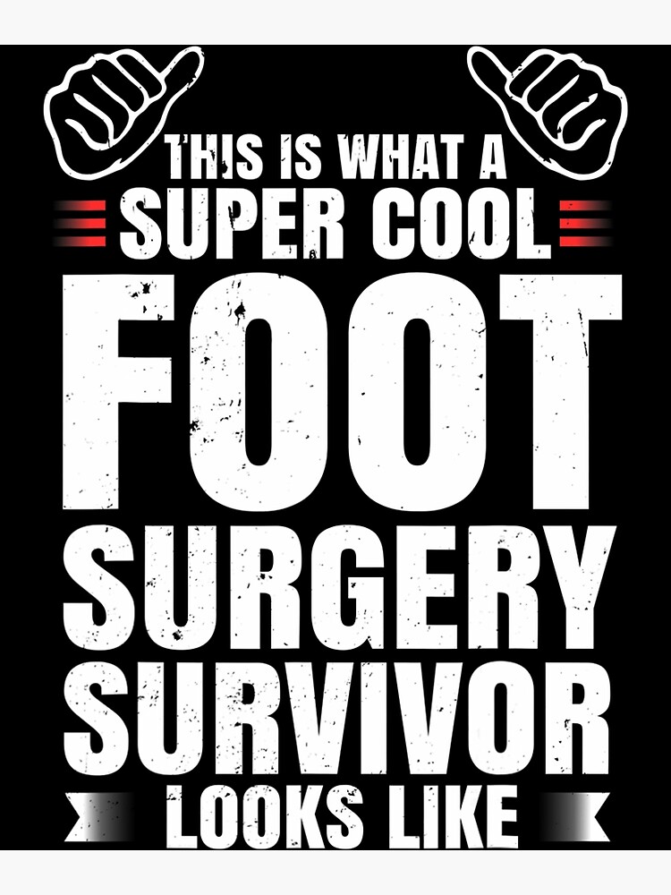 "Funny Foot Surgery Survivor Recovery Humor Get Well Gift" Greeting