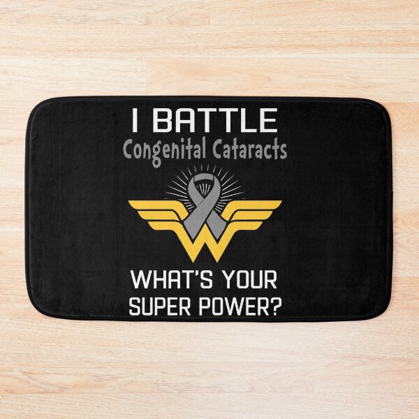 Item preview, I Battle Congenital Cataracts What's Your Super Power Support Congenital Cataracts Warrior Gifts  designed and sold by Sabfit.