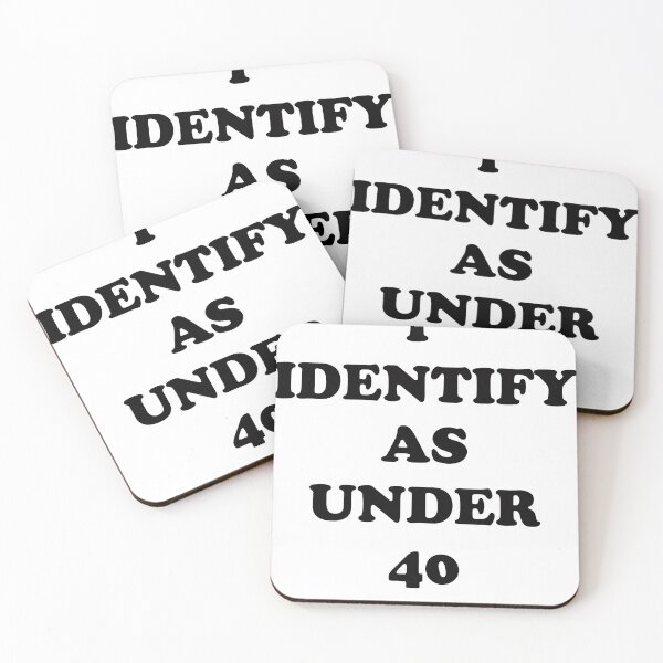 Item preview, I Identify as Under 40 designed and sold by Captain Met.
