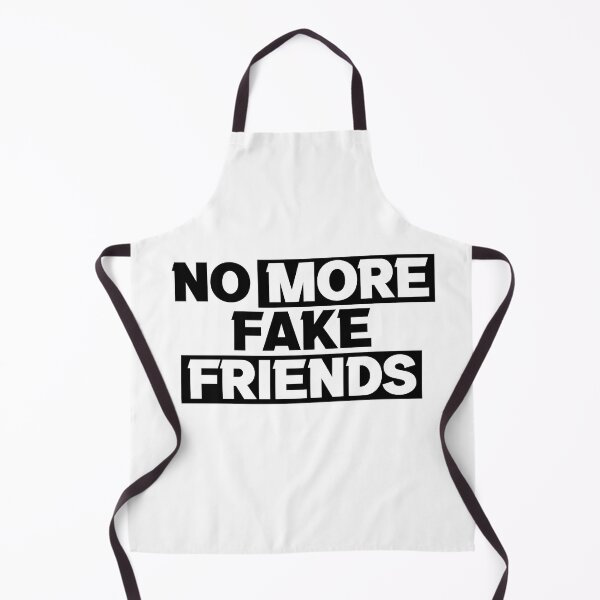 Item preview, No More Fake Friends designed and sold by LiveItNow.