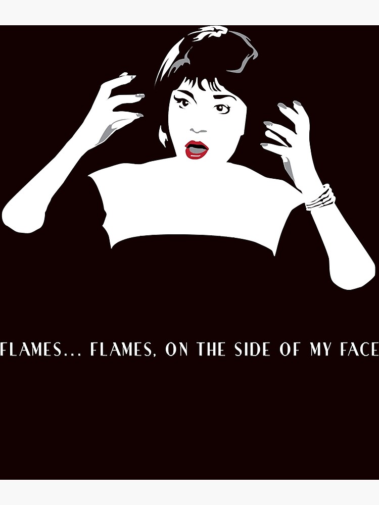 flames-on-the-side-of-my-face-poster-for-sale-by-tiffanydobbins4