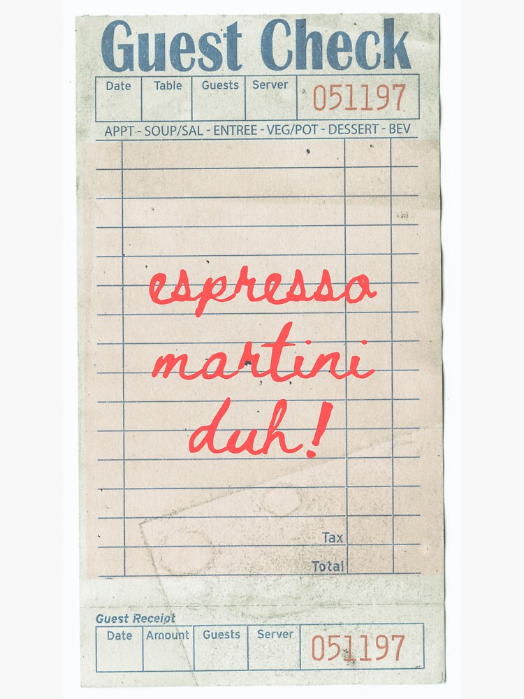 "Guest Check Espresso Martini Duh" Sticker for Sale by podlavadia Redbubble