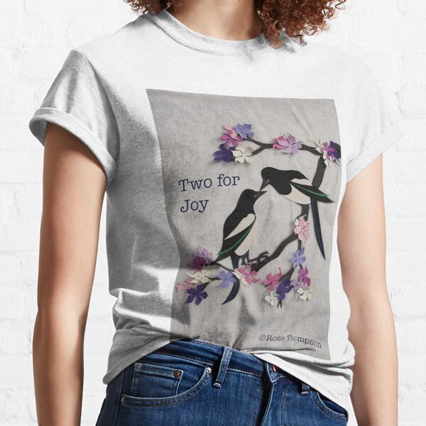 Two for Joy Classic T-Shirt