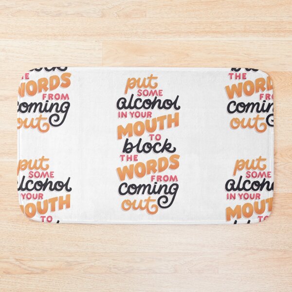 Item preview, Put Some Alcohol In Your Mouth designed and sold by polliadesign.