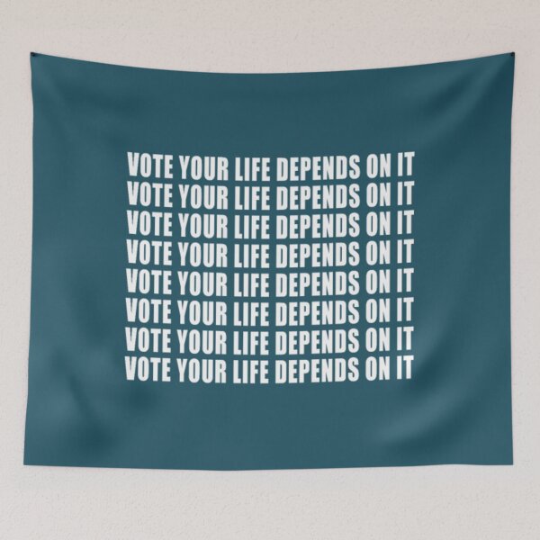 Item preview, Vote your life depends on it designed and sold by NathanDepay.