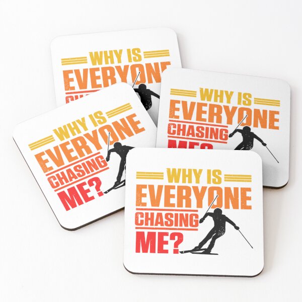 Item preview, Why Is Everyone Chasing Me Cross Country Skiing Wi designed and sold by NathanDepay.