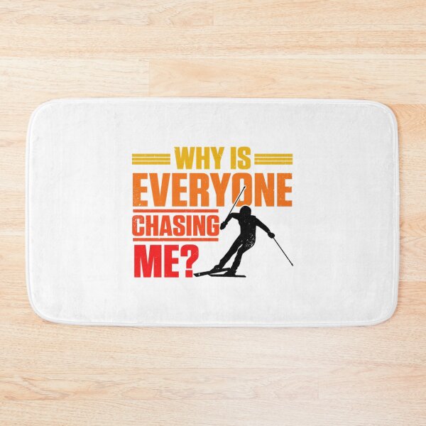 Item preview, Why Is Everyone Chasing Me Cross Country Skiing Wi designed and sold by NathanDepay.