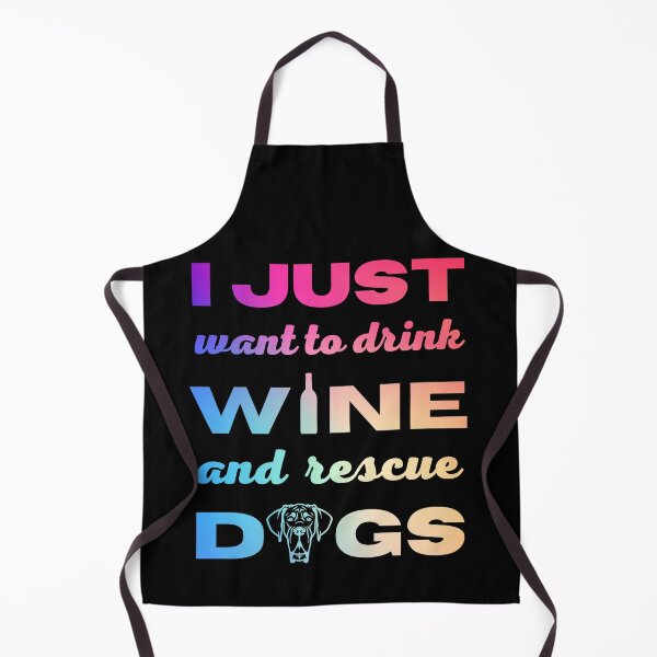 Item preview, I just want to drink wine and rescue dogs. Cute great dane quote in gradient color designed and sold by pureblacks.