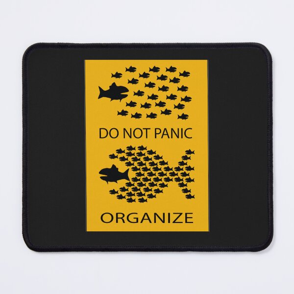Item preview, Do Not Panic Organize - resistance PosterSticker designed and sold by RAFAELMENDO8.