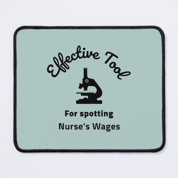 Item preview, Effective tool for spotting nurse's wages designed and sold by Polymath  Designs.