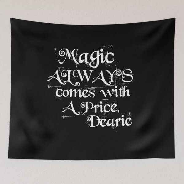 Item preview, Magic Always Comes With a Price Dearie (Once Upon a Time, Rumpelstiltskin)  designed and sold by pinewayart.
