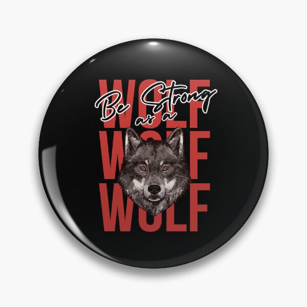 Item preview, Be Strong As A Wolf (Motivation Quote) designed and sold by i-longmanshop.
