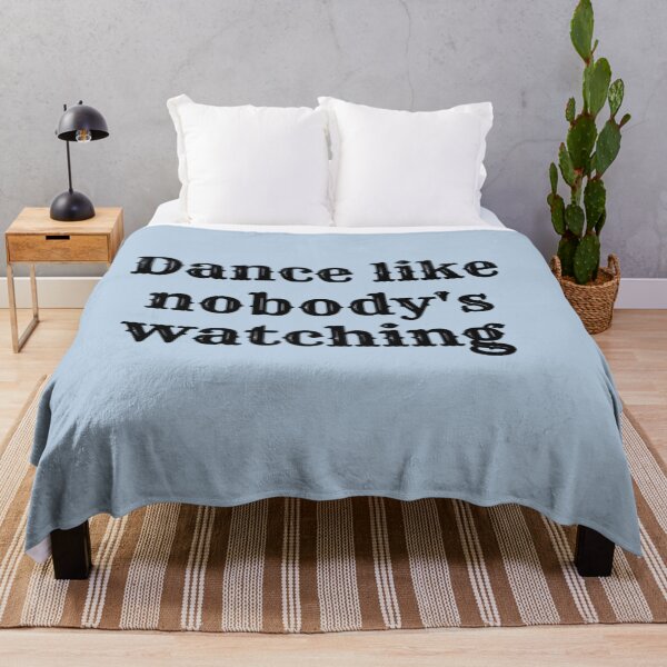 Item preview, Dance Like nobody's watching designed and sold by AndrewMiless.